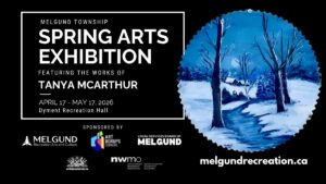 The 2026 Spring Art Exhibition in Melgund Township, Northwestern Ontario, and Winnipeg, Manitoba brings together exceptional Northern Artists, including Dryden artist Tanya McArthur, in a dynamic Multi and Inter-Arts showcase presented through our Northern Arts Program. Led by Arts Incubator Winnipeg, Art Borups Corners, and Melgund Recreation, Arts and Culture, this exhibition celebrates visual art, music, and participatory community projects while highlighting Indigenous arts, land-based knowledge, and northern cultural traditions. Audiences can experience diverse works from emerging and established artists, connecting rural and urban northern communities through collaborative arts initiatives, creative workshops, and cross-disciplinary programming, solidifying the region’s reputation as a hub for innovation, cultural exchange, and northern arts development.
