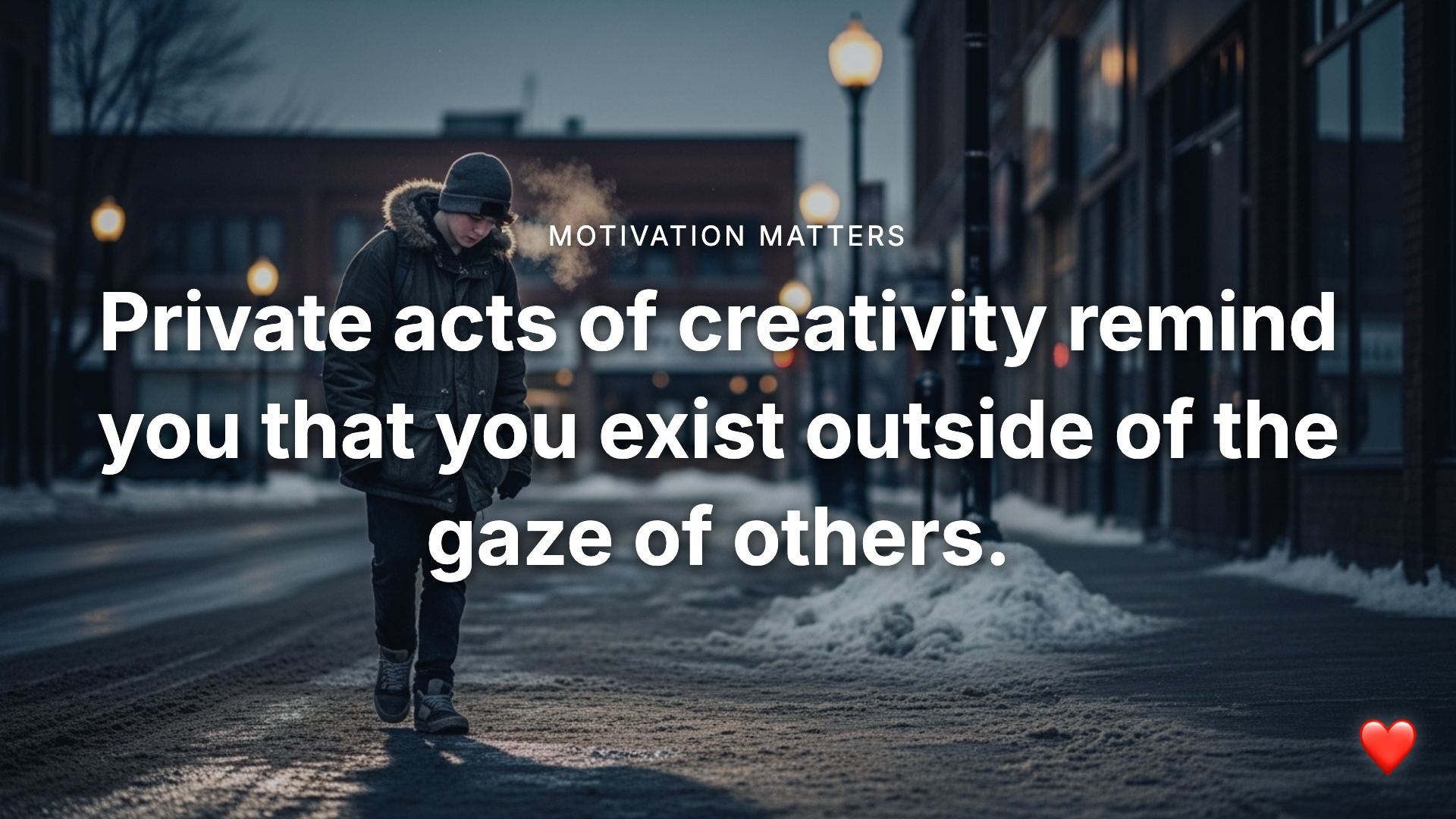 Creative For No One's Eyes