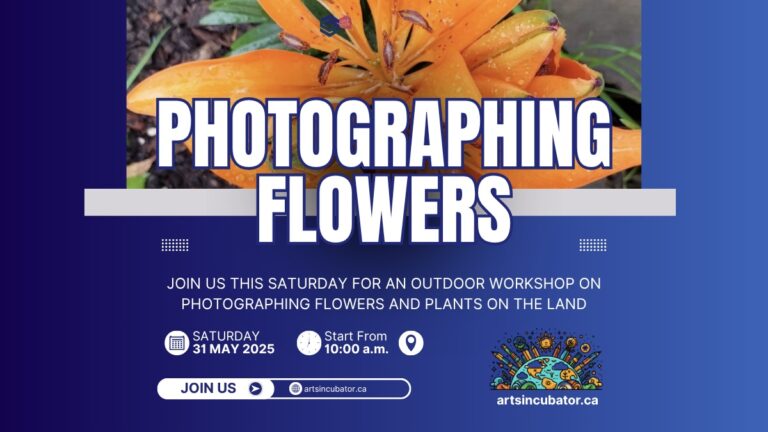 Join us this Saturday, May 31, 2025, for an engaging outdoor workshop on photographing flowers and plants on the land! Whether you're a budding photographer or simply love capturing the beauty of nature, this workshop will provide you with valuable tips and techniques to enhance your floral photography skills.